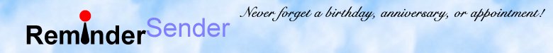  Free reminders! Never forget birthdays, anniversaries, to do list items, or an appointment.